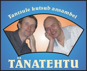 Esineb ansambel Tänatehtu