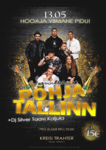 HOOAJA LÕPUPIDU- PÕHJA-TALLINNA & DJ SILVER TAAVI KALJULA